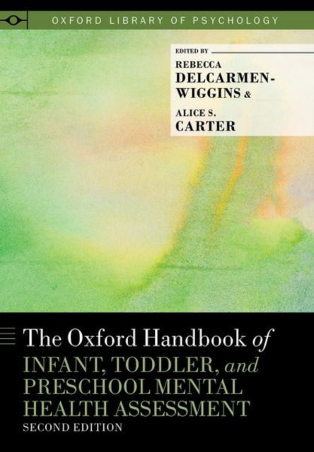The Oxford Handbook of Infant Toddler and