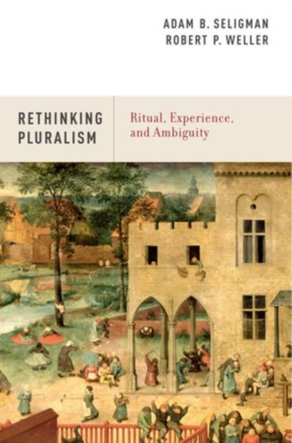 Rethinking Pluralism Ritual Experience And Ambiguity