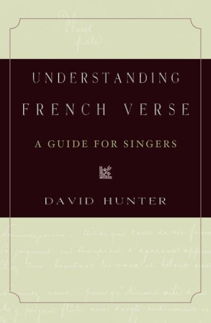 Understanding French Verse A Guide For Singers