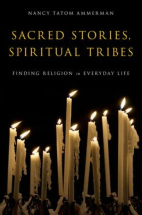 Sacred Stories Spiritual Tribes