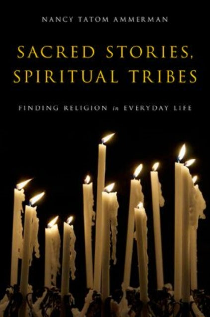Sacred Stories Spiritual Tribes