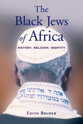 The Black Jews of Africa History Religion Identity
