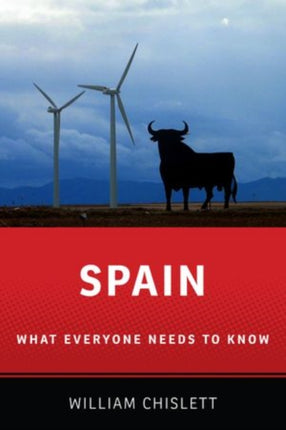 Spain What Everyone Needs to Know