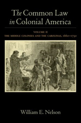 Common Law in Colonial America Volume II