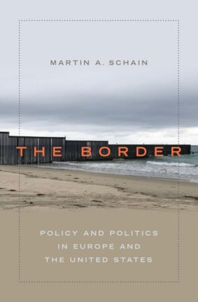 The Border Policy and Politics in Europe and the