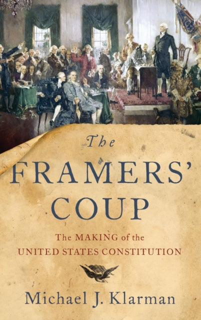 The Framers Coup
