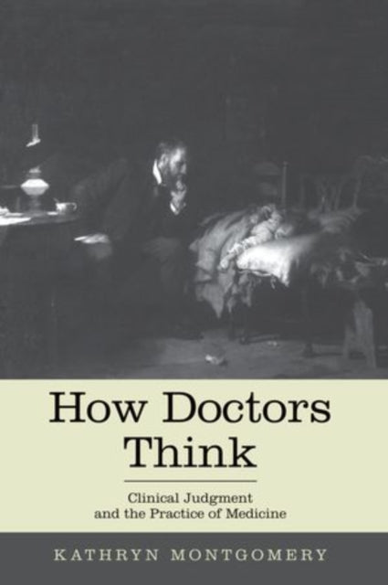 How Doctors Think