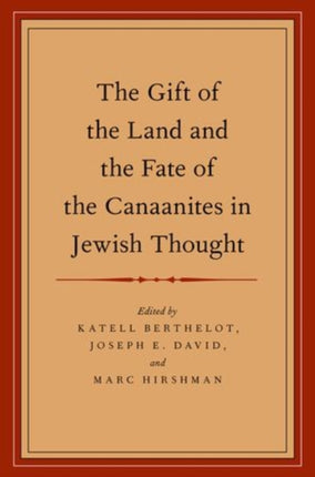 Gift of the Land and the Fate of the Canaanites