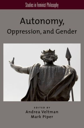 Autonomy Oppression and Gender
