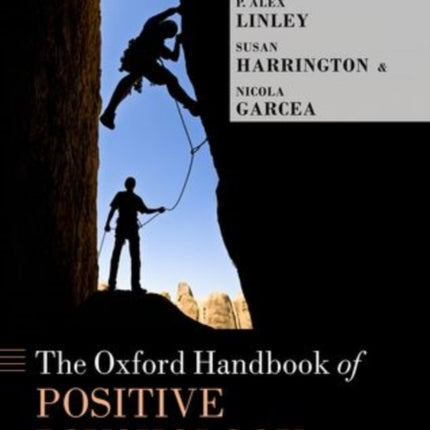The Oxford Handbook of Positive Psychology and Work