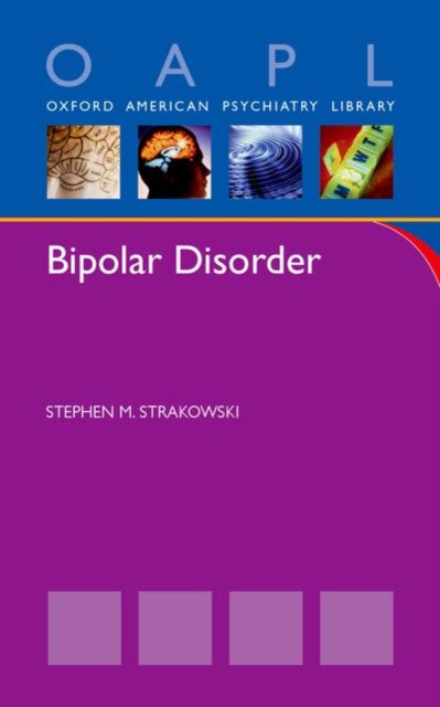 Bipolar Disorder Oxford American Psychiatry Library