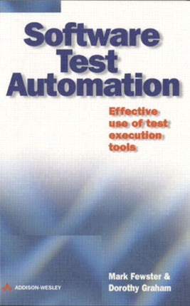 Software Test Automation: Software Test Automation