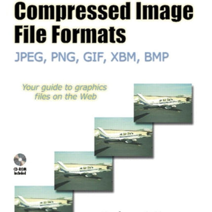 Compressed Image File Formats: JPEG, PNG, GIF, XBM, BMP