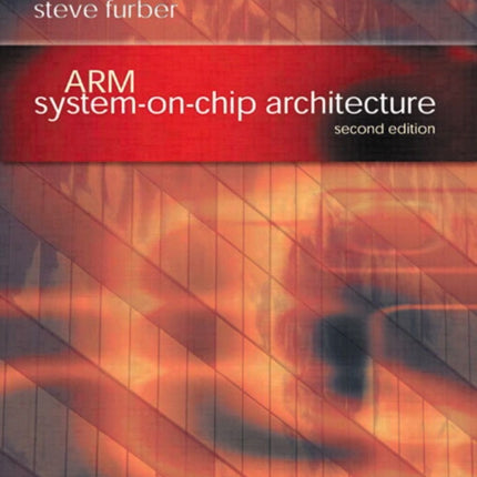 ARM System-on-Chip Architecture: ARM System-on-Chip Architecture