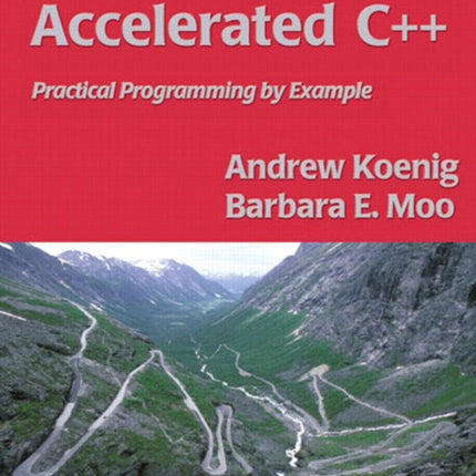 Accelerated C++: Practical Programming by Example