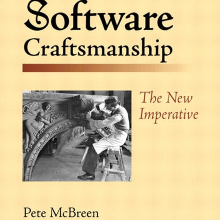 Software Craftsmanship: The New Imperative