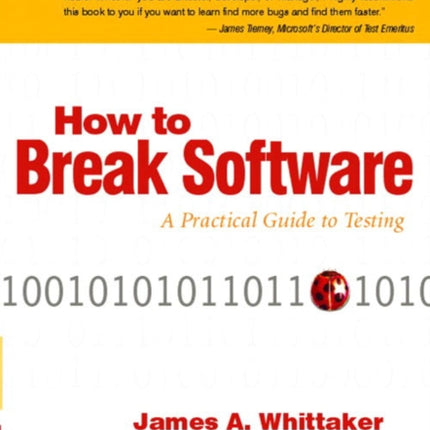 How to Break Software A Practical Guide to Testing