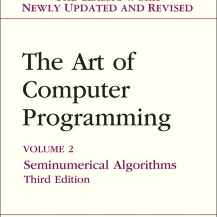 Art of Computer Programming, The: Seminumerical Algorithms, Volume 2