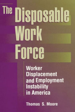 The Disposable Work Force