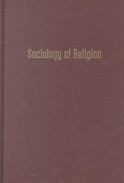 Sociology of Religion: An Historical Introduction