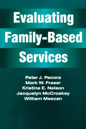 Evaluating FamilyBased Services