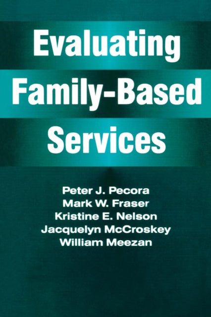 Evaluating FamilyBased Services