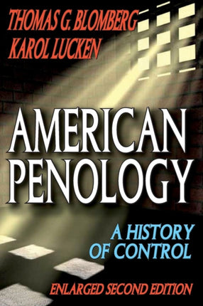 American Penology A History of Control