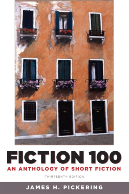 Fiction 100: An Anthology of Short Fiction