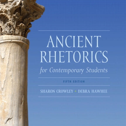 Ancient Rhetorics for Contemporary Students