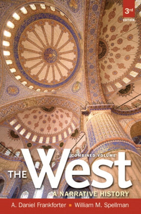 West, The: A Narrative History, Combined Volume