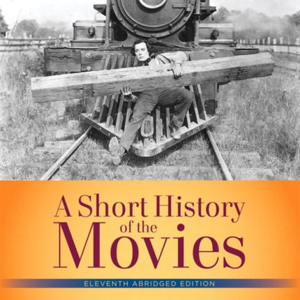 Short History of the Movies, A, Abridged Edition