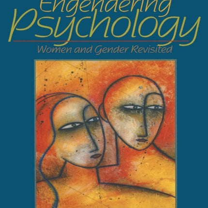 Engendering Psychology Women and Gender Revisited