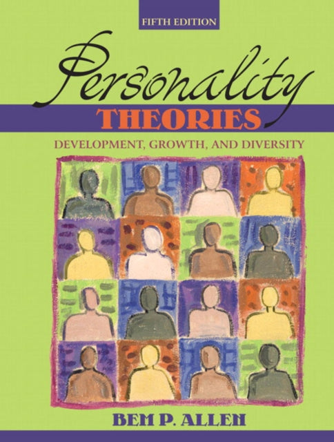 Personality Theories Development Growth and Diversity