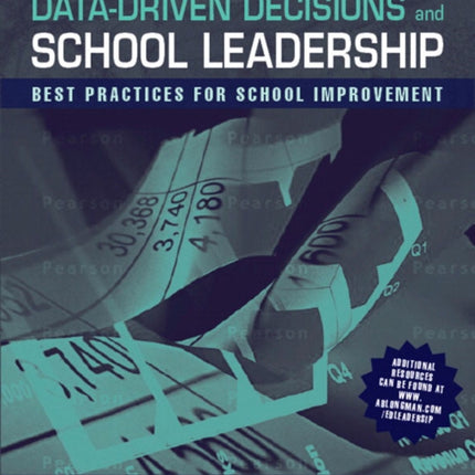 Data-Driven Decisions and School Leadership: Best Practices for School Improvement