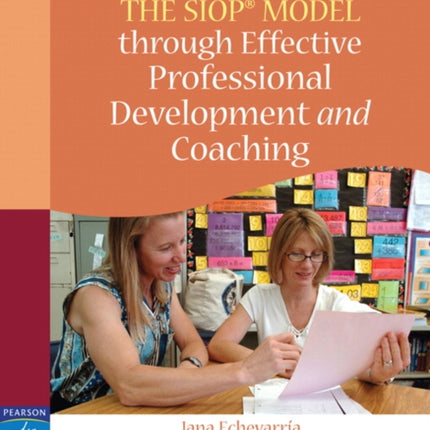 Implementing the SIOP Model Through Effective Professional Development and Coaching