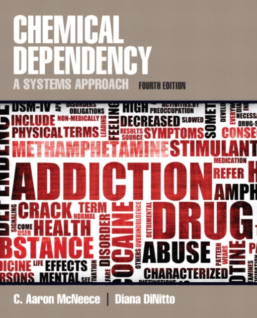 Chemical Dependency: A Systems Approach