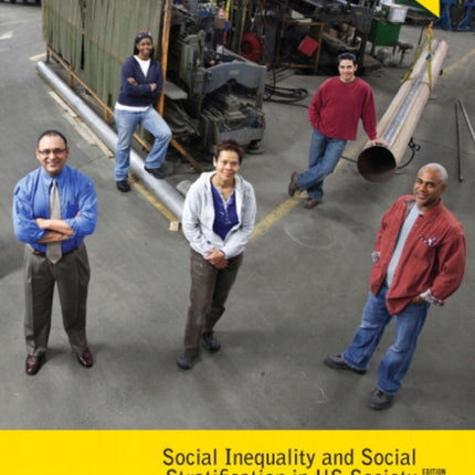 Social Inequality and Social Stratification in U.S. Society