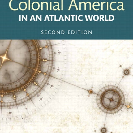 Colonial America in an Atlantic World