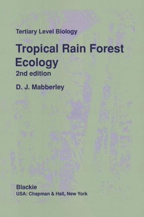 Tropical Rain Forest Ecology Tertiary Level Biology