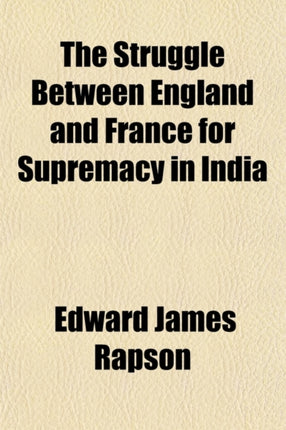 The Struggle Between England and France for