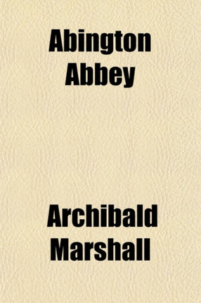Abington Abbey A Novel