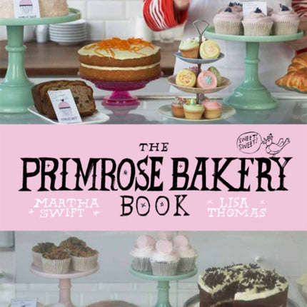 The Primrose Bakery Book