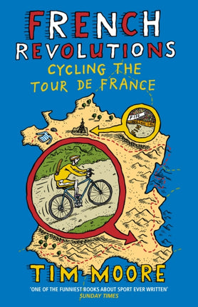 French Revolutions: Cycling the Tour de France