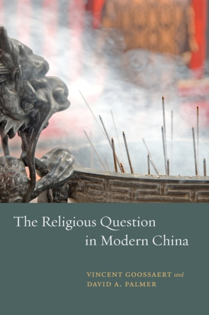 The Religious Question in Modern China