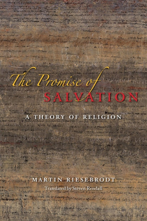 The Promise of Salvation – A Theory of Religion