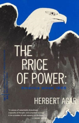 The Price of Power America Since 1945 Chicago