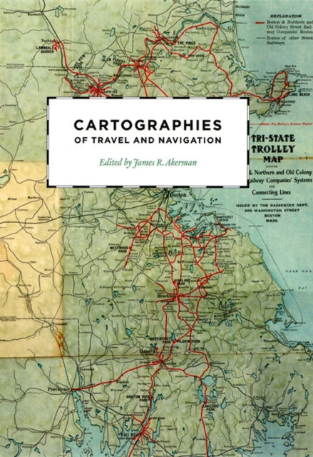Cartographies of Travel and Navigation The