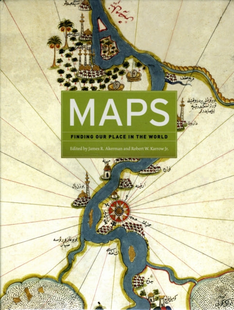 Maps – Finding Our Place in the World