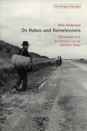 On Hobos  Homelessness Heritage of Sociology