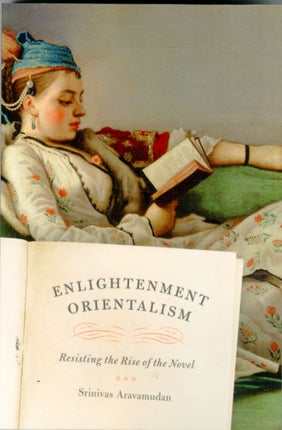 Enlightenment Orientalism  Resisting the Rise of